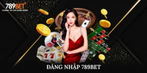 Hướng Dẫn Chi Tiết Đăng Nhập 789Bet Dành Cho Người Mới