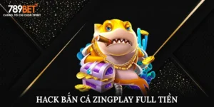 Hack Bắn Cá Zingplay Full Tiền – Nhận Thưởng Không Giới Hạn