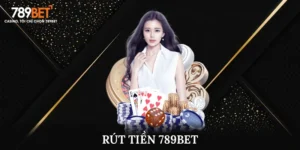 Hướng Dẫn Rút Tiền 789Bet Không Bị Delay, 100% Thành Công